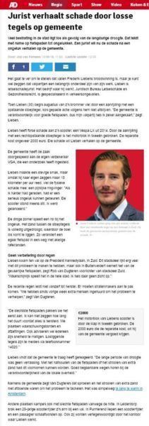 Het AD besteedde aandacht aan de val die JBL&G's mededirecteur Frederik Lieben maakte met zijn scooter door een loszittende tegel.