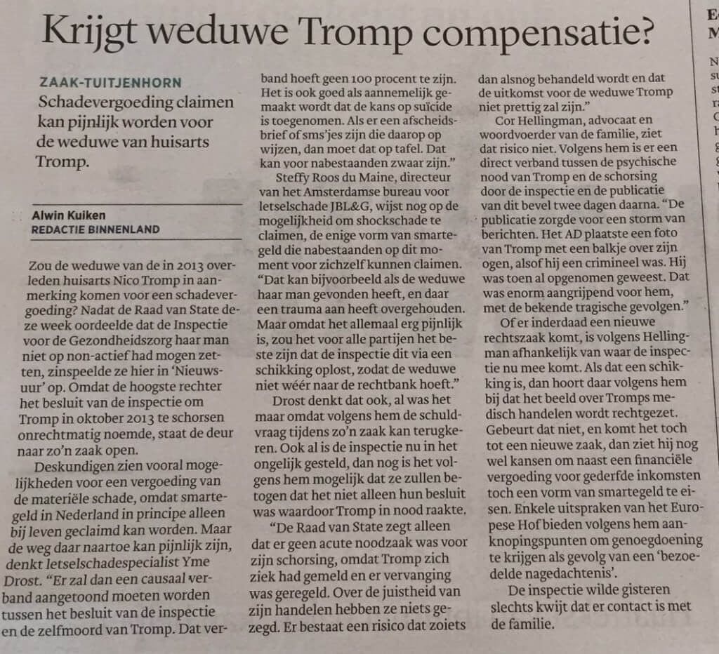Trouw benaderde JBL&G om vanuit expertise te oordelen over de mogelijkheden in deze zaak.
